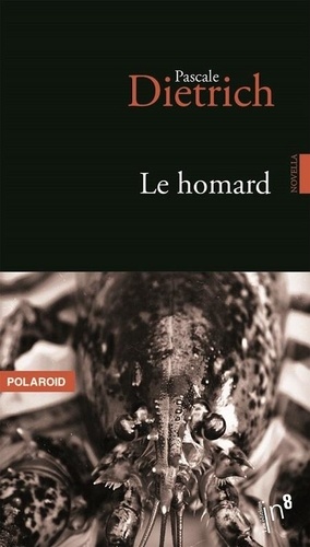 Dietrich Pascale - Le homard.