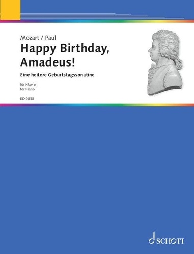 Dietrich Paul - Happy Birthday, Amadeus! - Une joyeuse sonatine d'anniversaire. piano..