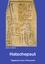 Hatschepsut. Tagebuch einer Pharaonin