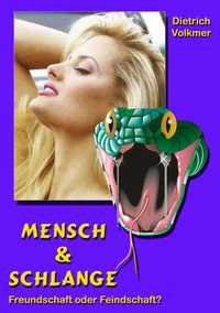 Mensch &amp; Schlange
