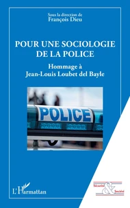 Pour une sociologie de la police