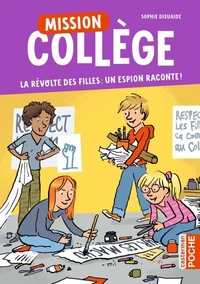 La révolte des filles : un espion raconte !