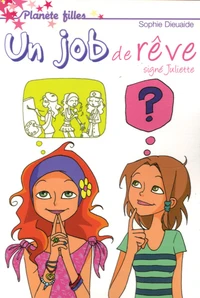 Un job de rêve ! signé Juliette