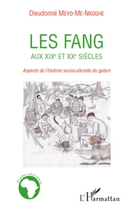 Les fang aux XIXe et XXe siècles