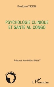 Dieudonné Tsokini - Psychologie clinique et santé au Congo.