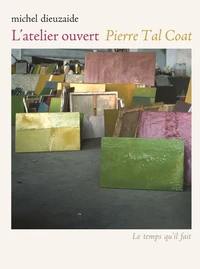 L'atelier ouvert Pierre Tal Coat