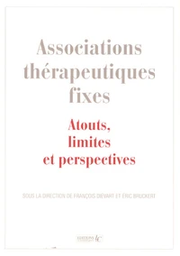 Associations thérapeutiques fixes