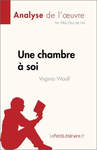 Une chambre à soi de Virginia Woolf (Analyse de l'oeuvre)