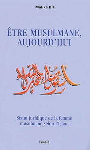 Etre musulmane, aujourd'hui