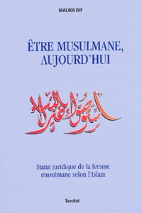 Etre musulmane, aujourd'hui.