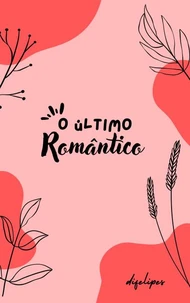 O Último Romântico
