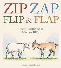 Zip Zap Flip et Flap