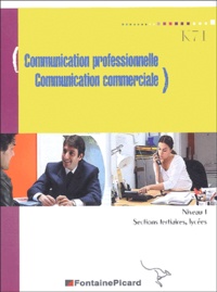 Yvette Combes - Communication professionnelle ; communication commerciale - Niveau 1 Sections tertiaires, lycées.