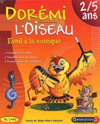 Anny Versini et Jean-Marc Versini - Dorémi l'oiseau Eveil à la musique - Eveil à la musique, CD-ROM.