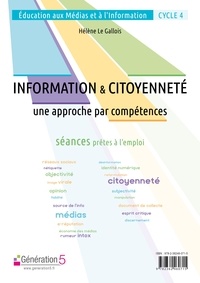 Hélène Le Gallois - Information & Citoyenneté une approche par compétences - Education aux Médias et à l'Information Cycle 4. 1 Cédérom