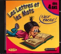 LES LETTRES ET LES MOTS C'EST FACILE ! CD-Rom