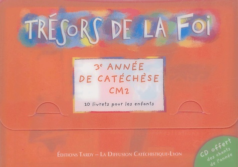  Diffusion Catéchistique Lyon - 3e année de catéchèse CM2 - 10 livrets pour les enfants. 1 CD audio