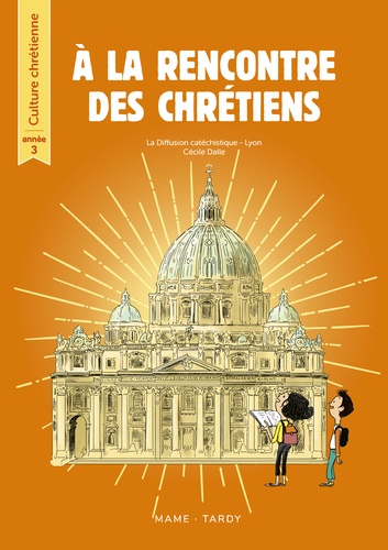  Diffusion Catéchistique Lyon et Cécile Dalle - Culture chrétienne année 3 - Livre de l'enfant.