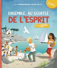  Diffusion Catéchistique Lyon - Ensemble au souffle de l'Esprit - 7-8 ans.