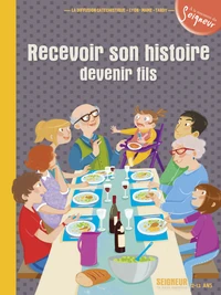 Recevoir son histoire, devenir fils (module 6/12-13 ans)