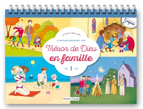 Trésor de Dieu en famille. Volume 1