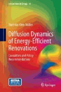Diffusion Dynamics of Energy-Efficient Renovations - Causalities and Policy Recommendations.