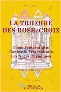  Diffusion Rosicrucienne - La Trilogie des Rose+Croix.