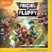 Frigiel et Fluffy - tome 4 - La Bataille de Meraîm