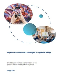 Report on Trends and Challenges in Logistics Hiring