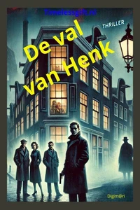 De val van Henk