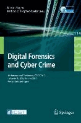 Digital Forensics and Cyber Crime - 4th International Conference, ICDF2C 2012, Lafayette, IN, USA, October 25-26, 2012, Revised Selected Papers.