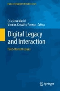 Digital Legacy and Interaction - Post-Mortem Issues.