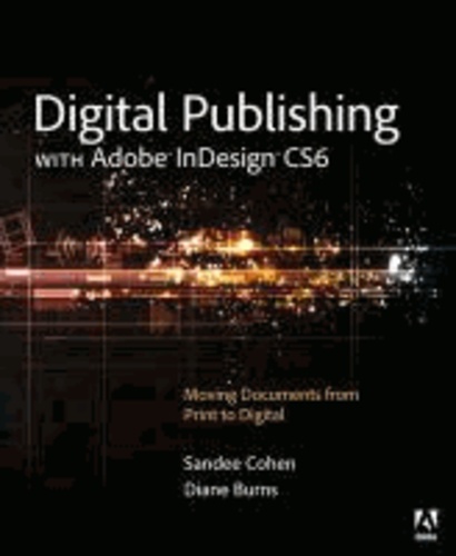 Digital Publishing with Adobe InDesign CS6.