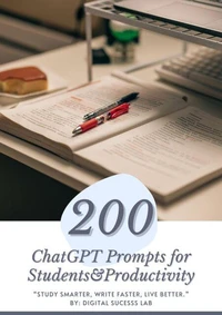 200 ChatGPT Prompts for Students &amp; Productivity