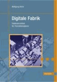 Digitale Fabrik - Fabriksimulation für Produktionsplaner.