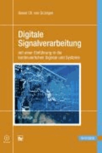 Digitale Signalverarbeitung - Mit einer Einführung in die kontinuierlichen Signale und Systeme.