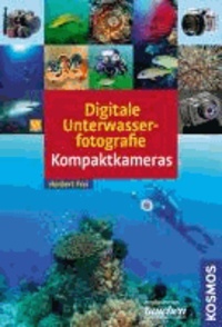 Digitale Unterwasserfotografie Kompaktkameras.