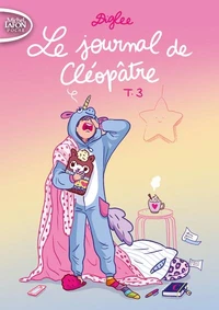 Le journal de Cléopâtre Tome 3
