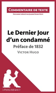 Le dernier jour d'un condamné de Victor Hugo : Préface de 1832