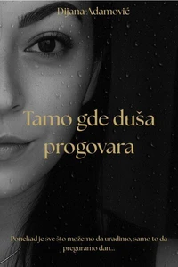 Tamo gde duša progovara