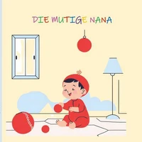 Die mutige Nana