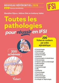 Toutes les pathologies pour réussir en IFSI - Nouveau référentiel 2026 / UE B.1 Sciences biomédicales