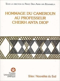 Dika-Akwa nya Bonambéla - Hommage du Cameroun au Professeur Cheikh Anta Diop - Hommage des intellectuels Camerounais au Professeur Cheikh Anta Diop.