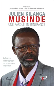 Julien Kilanga Musinde : une parole en itinérance