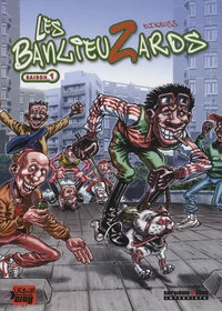 Les Banlieuzards Tome 1