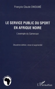 Le service public du sport en Afrique Noire