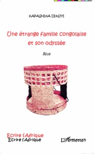 Une étrange famille congolaise et son odyssée