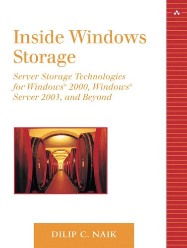 Dilip-C Naik - Inside  Windows Storage - Server Storage Technologies for Windows 2000, Windows Server 2003 and Beyond.