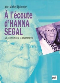 A l'écoute d'Hanna Segal