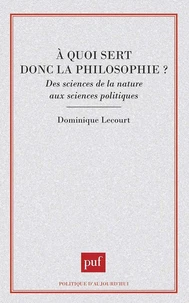 A quoi sert donc la philosophie ?